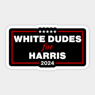 White-Dudes-For-Harris Sticker